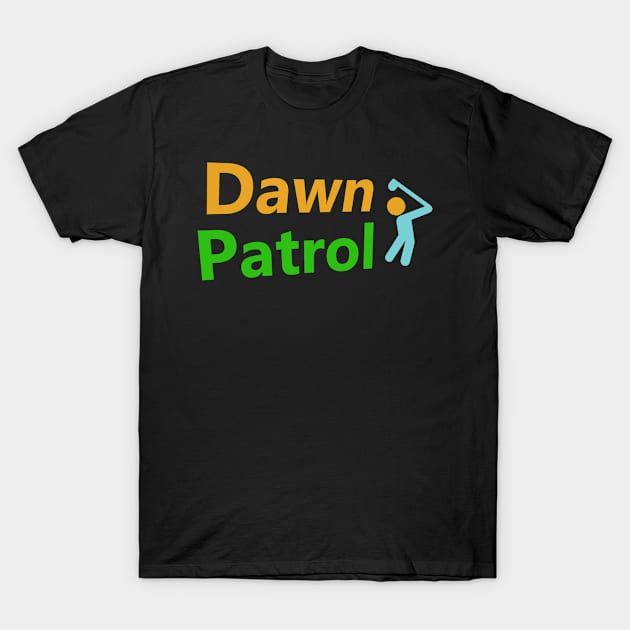 Dawn Patrol T-Shirt by Lobo Del Noir